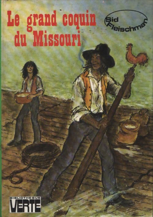 Le grand coquin du Missouri - Sid Fleischman - Livre