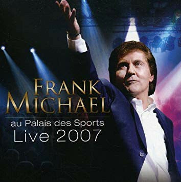 Livrenpoche : Frank Michael - Au palais des sports live 2007 - Frank Michael - CD