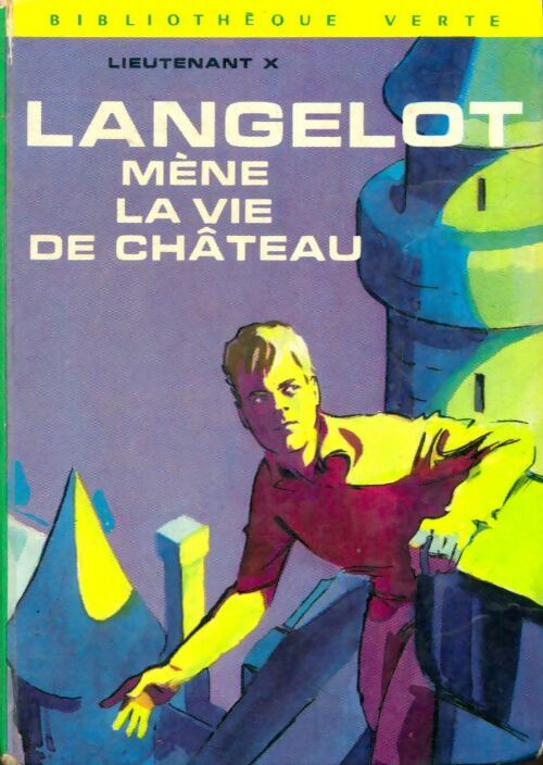 Livrenpoche : Langelot mène la vie de château - Lieutenant X - Livre