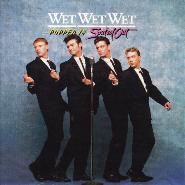 Livrenpoche : Wet Wet Wet - Popped in souled out - Wet Wet Wet - CD