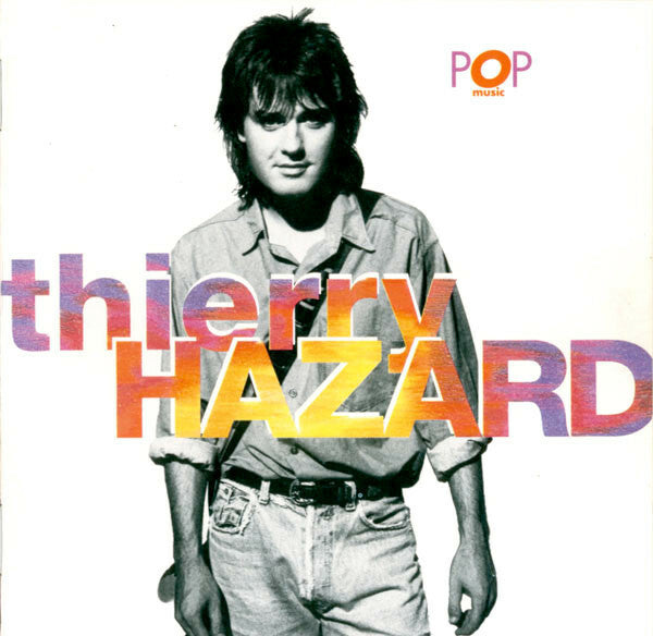 Livrenpoche : Thierry Hazard - Pop music - Thierry Hazard - CD