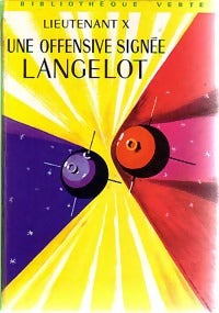 Une offensive signée Langelot - Lieutenant X - Livre