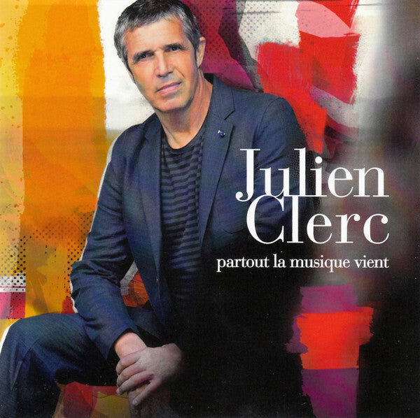 Livrenpoche : Julien Clerc - Partout la musique vient - Julien Clerc - CD