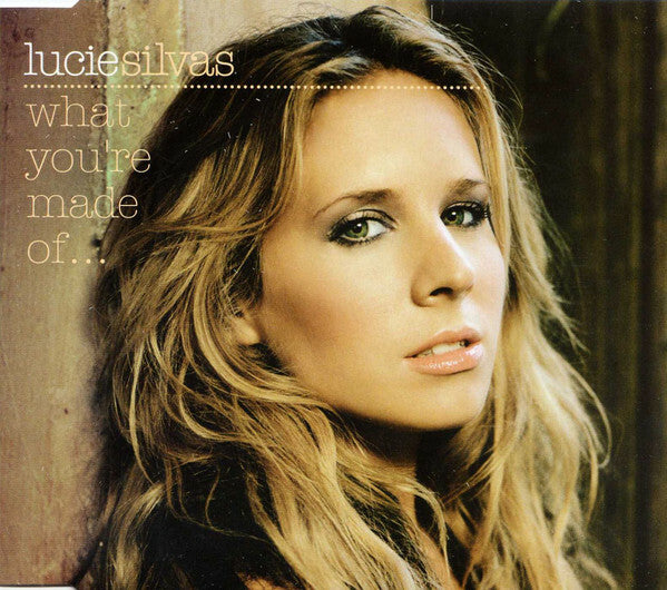 Livrenpoche : Lucie Silvas - What you're made of - Lucie Silvas - CD