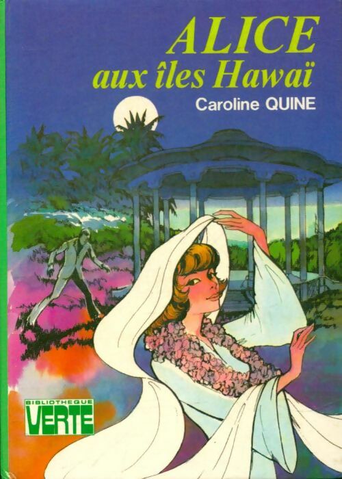 Livrenpoche : Alice aux îles Hawaï - Caroline Quine - Livre