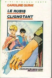 Livrenpoche : Le rubis clignotant - Caroline Quine - Livre