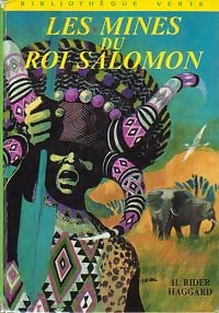 Les mines du roi Salomon - Sir Henry Rider Haggard - Livre