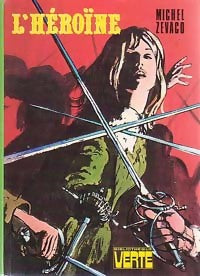 Livrenpoche : L'héroïne - Michel Zévaco - Livre