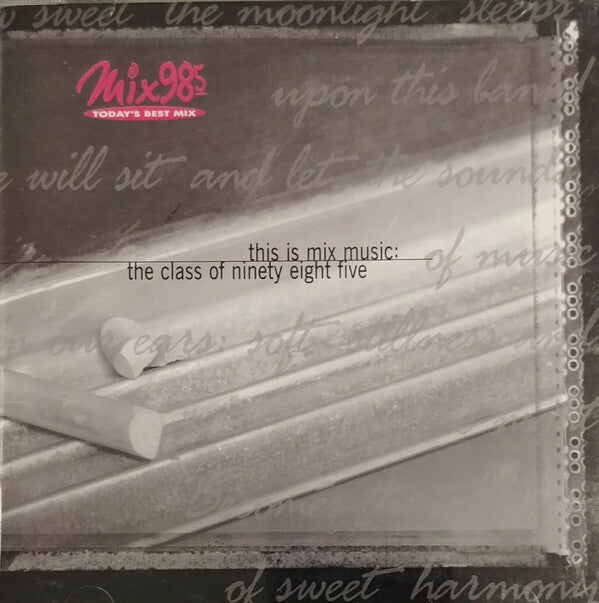 Livrenpoche : Collectif - Mix 98.5: This Is Mix Music: The Class Of Ninety Eight Five - Collectif - CD
