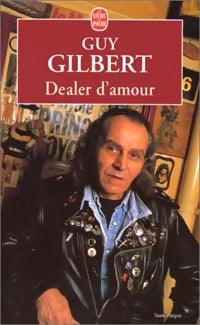 Livrenpoche : Dealer d'amour - Guy Gilbert - Livre