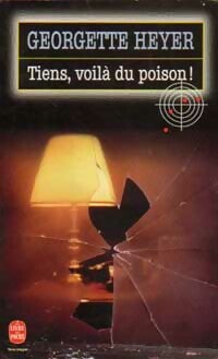 Livrenpoche : Tiens, voilà du poison ! - Georgette Heyer - Livre