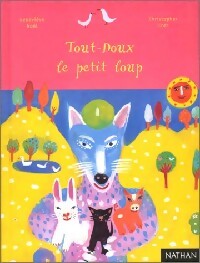 Livrenpoche : Tout-Doux le petit loup - Geneviève Noël - Livre