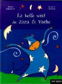 Livrenpoche : La belle nuit de Zaza la vache - Thierry Robberecht - Livre
