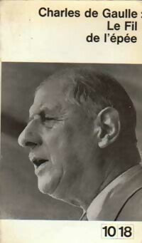 Livrenpoche : Le fil de l'épée - Général Charles De Gaulle - Livre