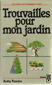 Livrenpoche : Trouvailles pour mon jardin - Anita Pereire - Livre
