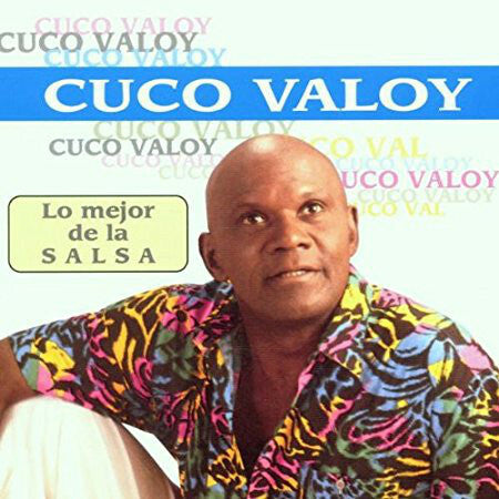 Livrenpoche : Cuco Valoy - Lo Mejor De La Salsa - Cuco Valoy - CD