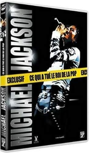 Livrenpoche : Michael Jackson-Ce Qui a tué Le Roi de la Pop - XXX - DVD