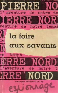 Livrenpoche : La foire aux savants - Pierre Nord - Livre