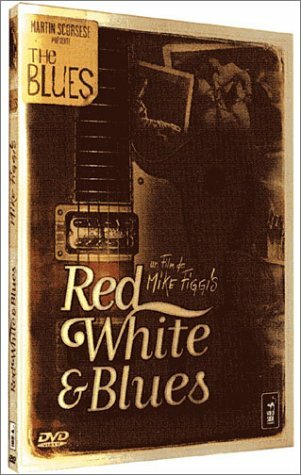 Livrenpoche : Martin Scorsese présente : Red, White & Blues - Mike Figgis - DVD