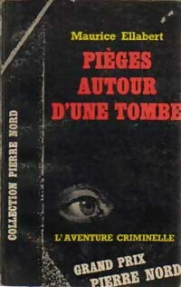 Livrenpoche : Pièges autour d'une tombe - Maurice Ellabert - Livre