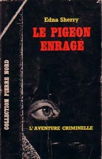 Livrenpoche : Le pigeon enragé - Edna Sherry - Livre