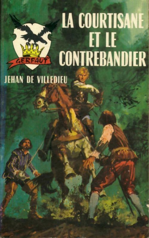 Livrenpoche : La courtisane et le contrebandier - Jehan De Villedieu - Livre