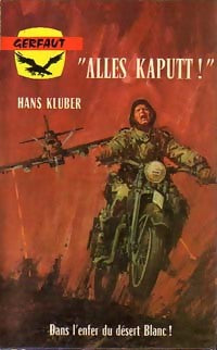 Alles Kaputt ! - Hans Klüber - Livre