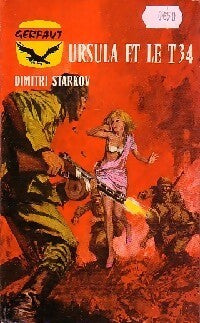 Livrenpoche : Ursula et le T-34 - Dimitri Starkov - Livre