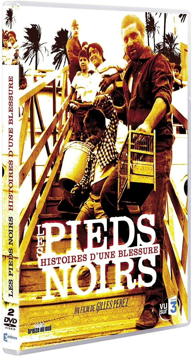 Livrenpoche : Les pieds noirs, histoires d'une blessure - Gilles Perez - DVD