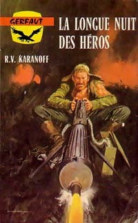 Livrenpoche : La longue nuit des héros - R.-V. Karanoff - Livre