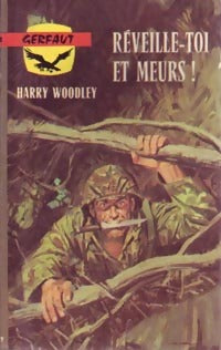 Livrenpoche : Réveille-toi et meurs ! - Harry Woodley - Livre