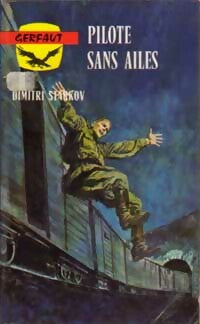 Pilote sans ailes - Dimitri Starkov - Livre
