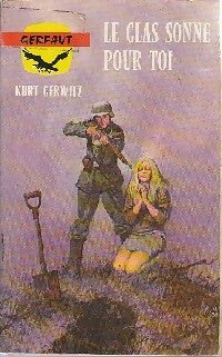 Livrenpoche : Le glas sonne pour toi - Kurt Gerwitz - Livre