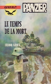 Livrenpoche : Le temps de la mort - Frank Krieg - Livre