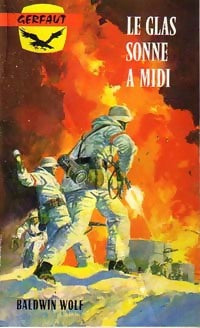 Livrenpoche : Le glas sonne à midi - Baldwin Wolf - Livre