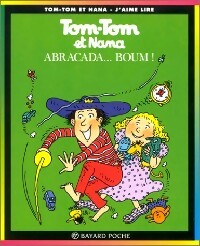 Abracada... Boum ! - Jacqueline Cohen - Livre