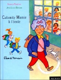 Livrenpoche : Calamity Mamie à l'école - Arnaud Alméras - Livre