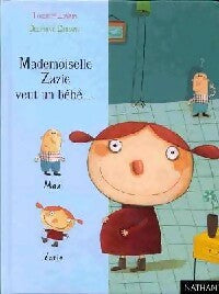 Mademoiselle Zazie a-t-elle un zizi ? - Thierry Lenain - Livre