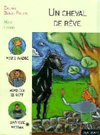 Livrenpoche : Un cheval de rêve - Evelyne Brisou-Pellen - Livre