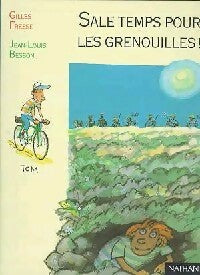 Livrenpoche : Sale temps pour les grenouilles ! - Gilles Fresse - Livre