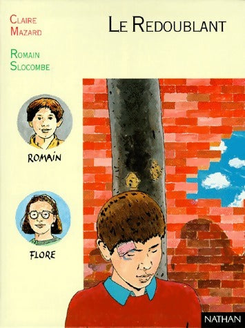 Livrenpoche : Le redoublant - Claire Mazard - Livre