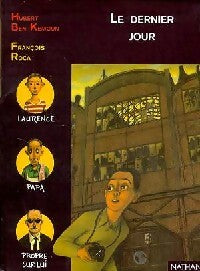 Livrenpoche : Le dernier jour - Hubert Ben Kemoun - Livre