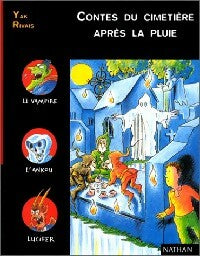 Livrenpoche : Contes du cimetière après la pluie - Yak Rivais - Livre