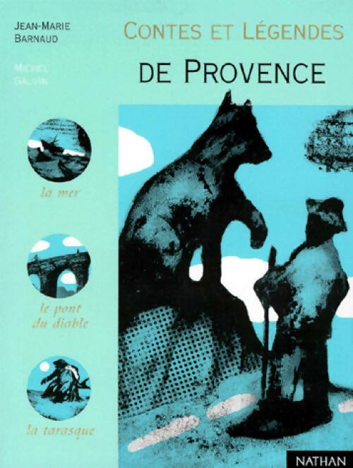 Contes et légendes de Provence - Jean-Marie Barnaud - Livre
