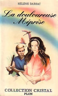 Livrenpoche : La douloureuse méprise - Hélène Darsac - Livre