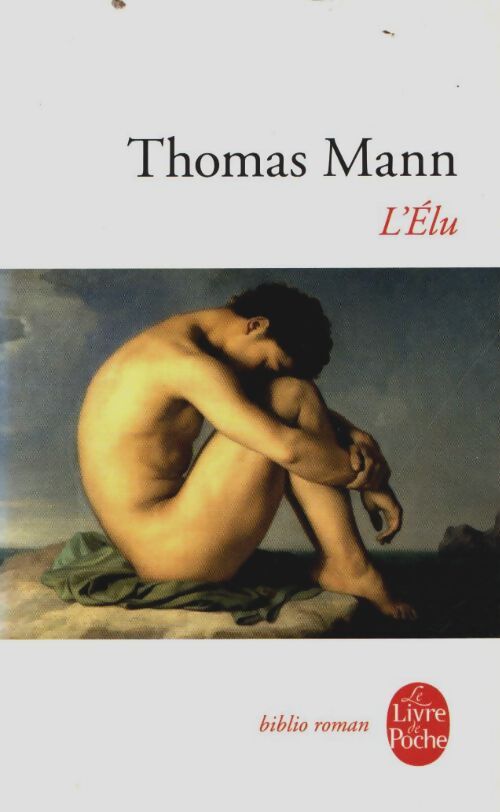 Livrenpoche : L'élu - Thomas Mann - Livre