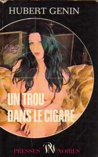 Livrenpoche : Un trou dans le cigare - Hubert Génin - Livre