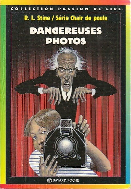 Livrenpoche : Dangereuses photos - Robert Lawrence Stine - Livre