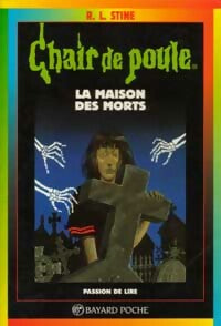 Livrenpoche : La maison des morts - R. L. Stine - Livre