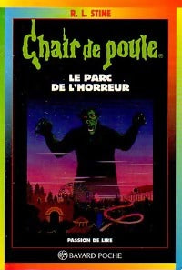 Livrenpoche : Le parc de l'horreur - Robert Lawrence Stine - Livre